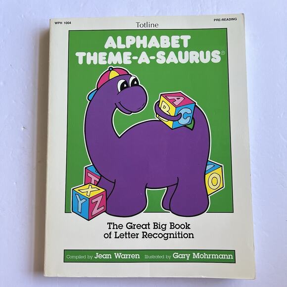 Totline Alphabet Theme-A-Saurus Letter Recognition By Jean Warren Paperback - Picture 1 of 10